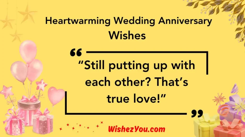 Heartwarming Wedding Anniversary Wishes