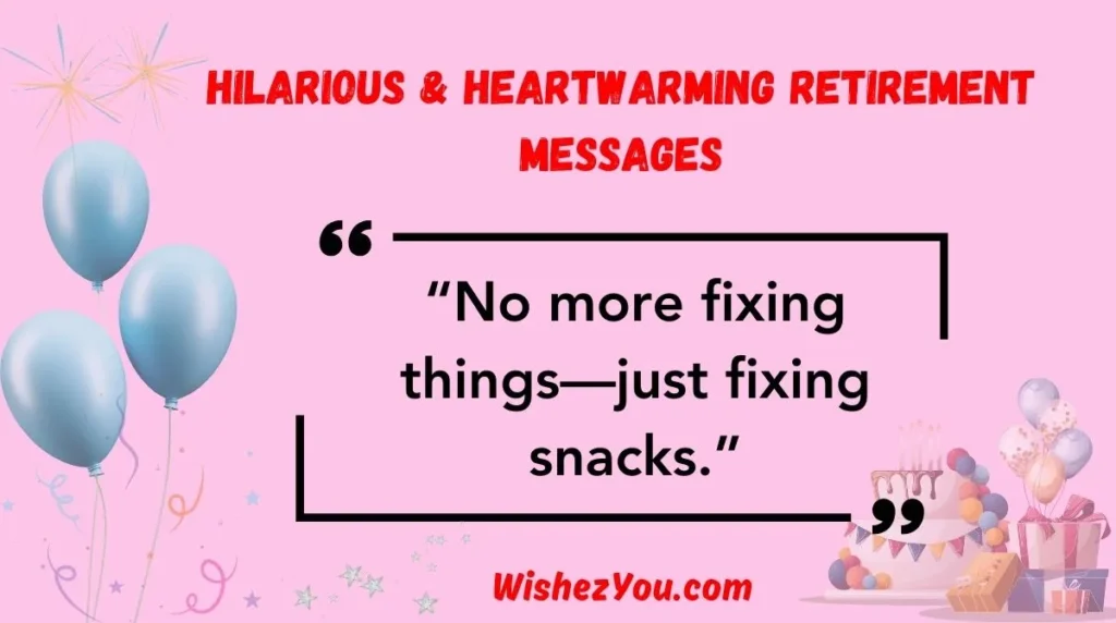 Hilarious & Heartwarming Retirement Messages
