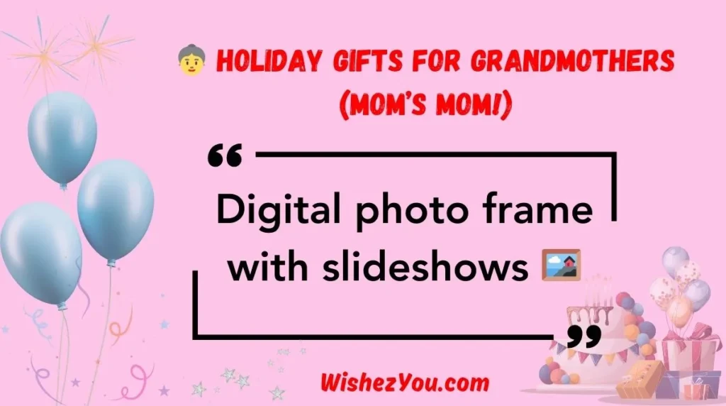  Holiday Gifts for Grandmothers (Mom’s Mom!)