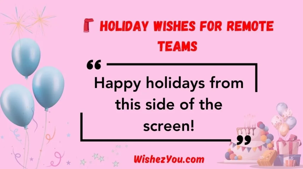 Holiday Wishes for Remote Teams