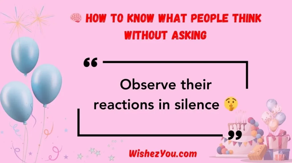  How to Know What People Think Without Asking