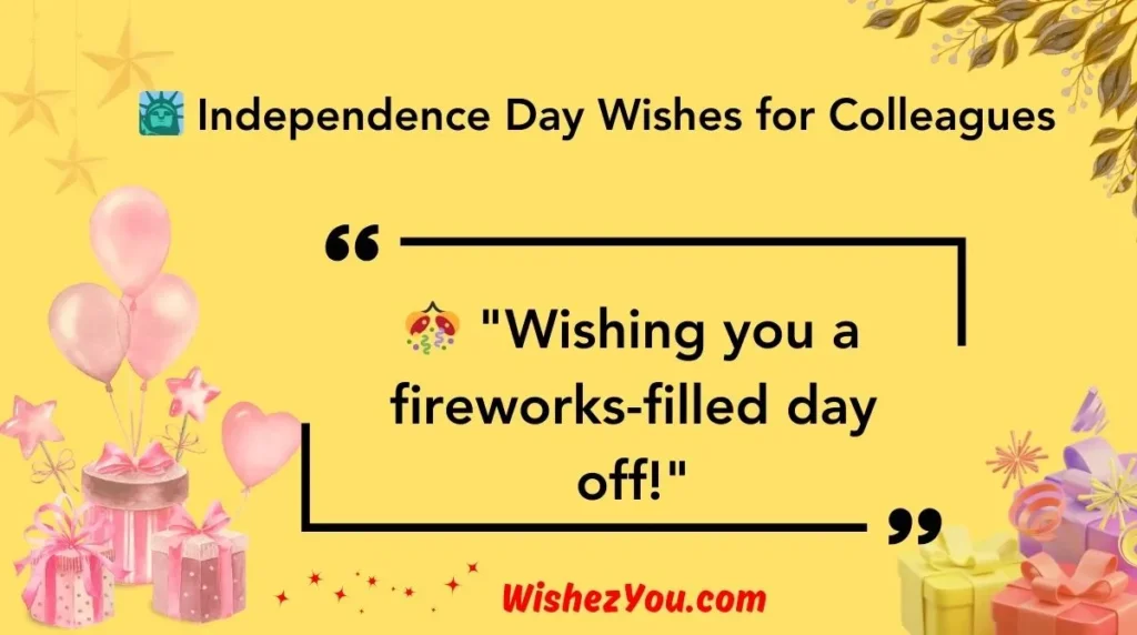  Independence Day Wishes for Colleagues