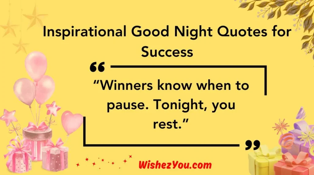 Inspirational Good Night Quotes for Success