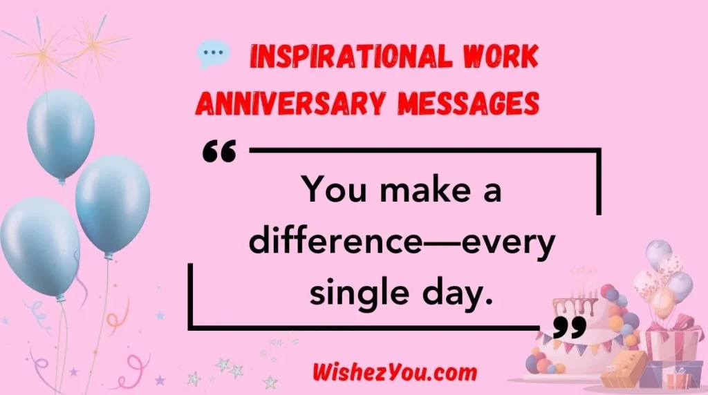  Inspirational Work Anniversary Messages