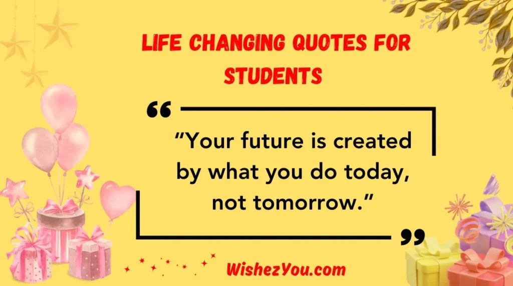 Life Changing Quotes for Students