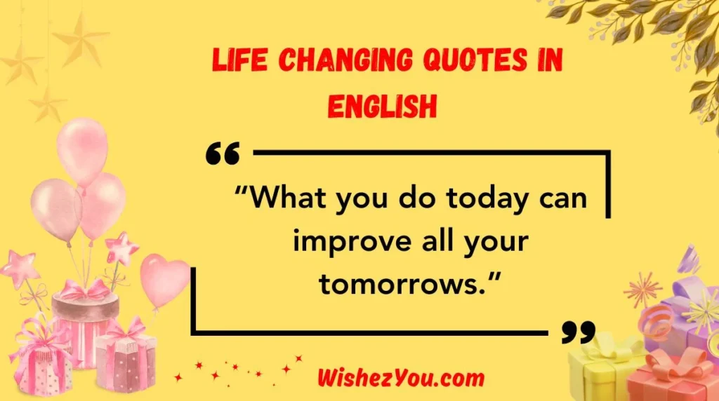 Life Changing Quotes in English