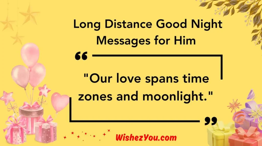  Long Distance Good Night Messages for Him