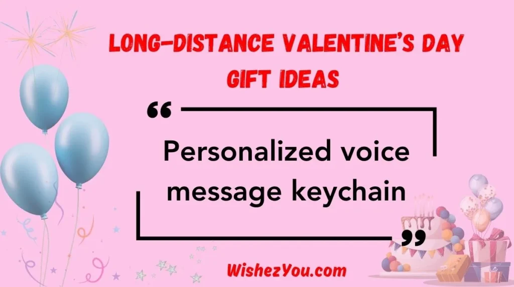 Long-Distance Valentine’s Day Gift Ideas