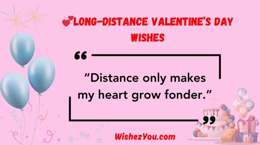 Long-Distance Valentine’s Day Wishes