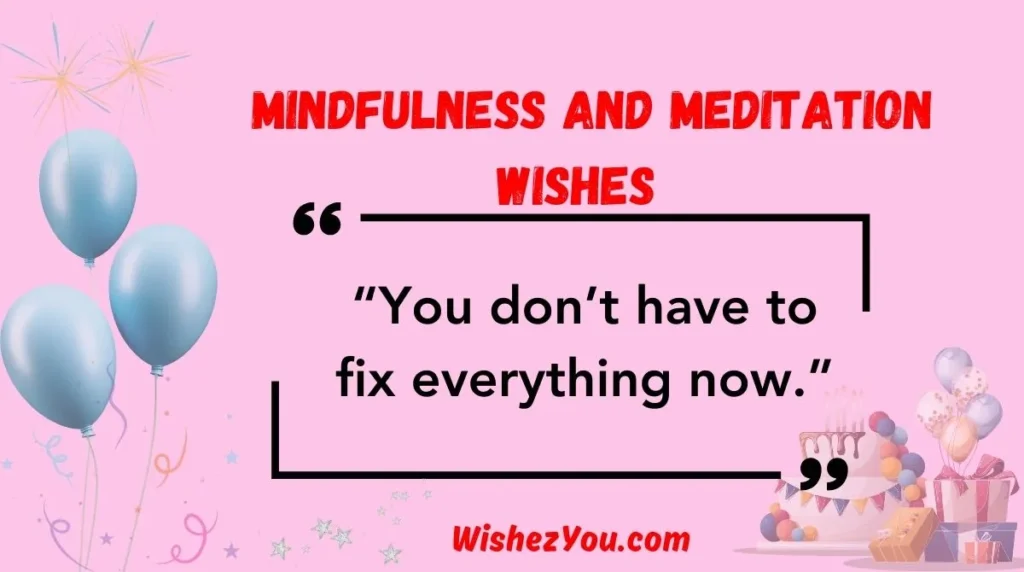 Mindfulness and Meditation Wishes