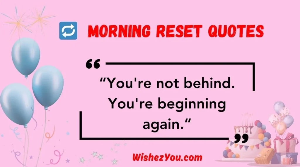 Morning Reset Quotes