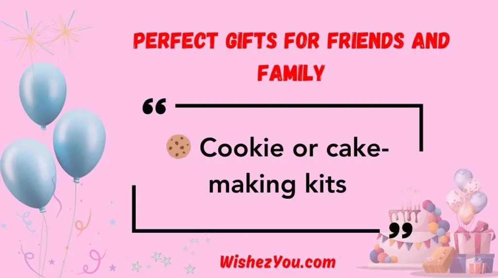 Perfect Gifts for Friends and Family