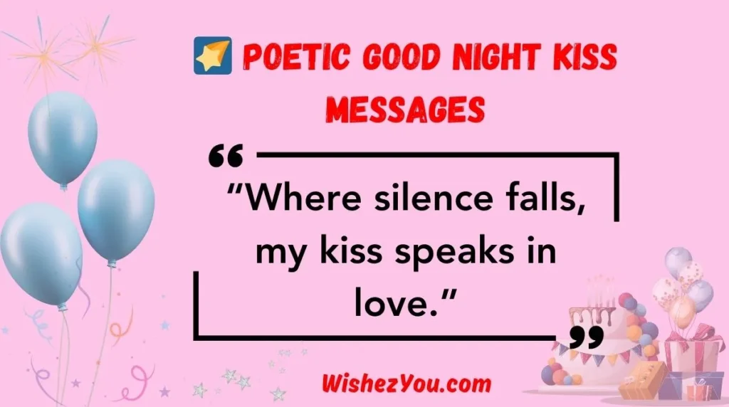  Poetic Good Night Kiss Messages