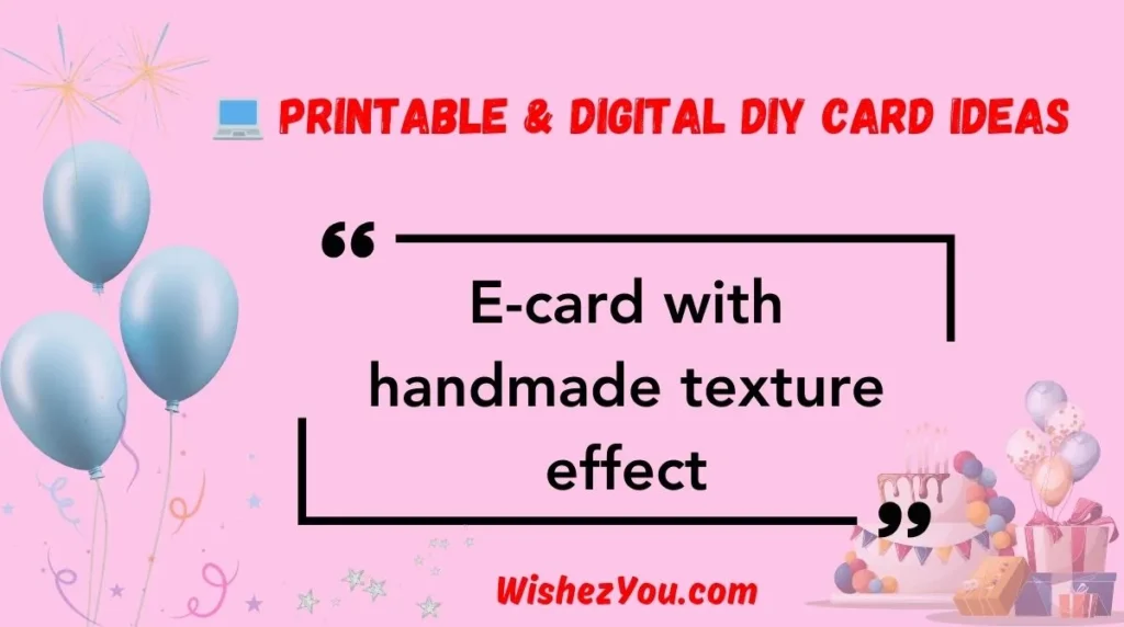  Printable & Digital DIY Card Ideas