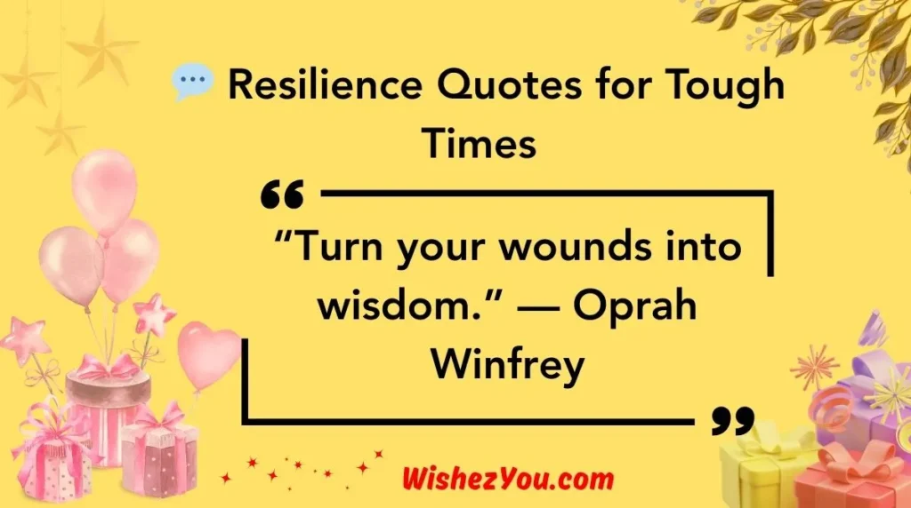  Resilience Quotes for Tough Times