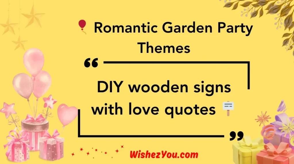  Romantic Garden Party Themes