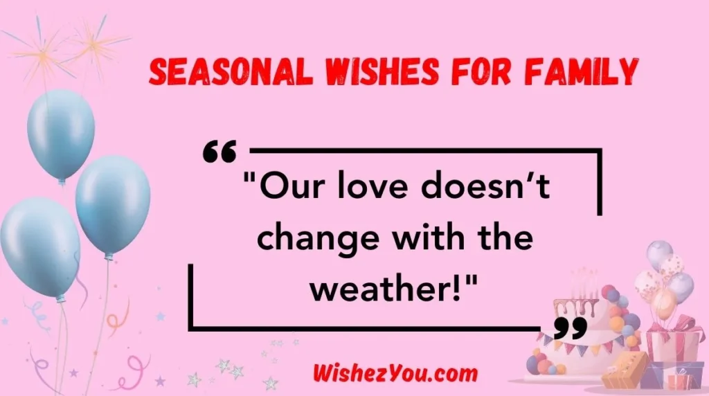  Seasonal Wishes for Family 