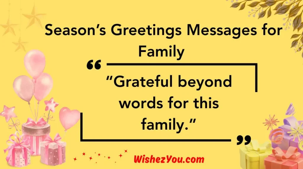   Season’s Greetings Messages for Family