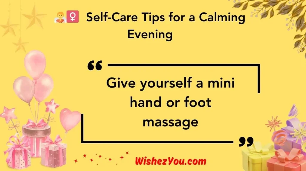 Self-Care Tips for a Calming Evening