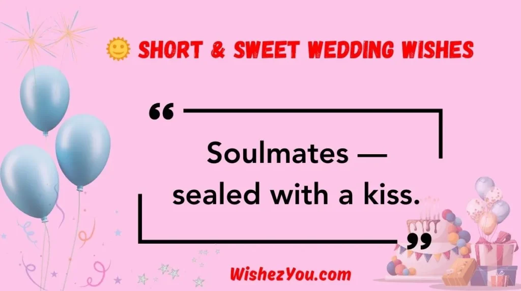  Short & Sweet Wedding Wishes