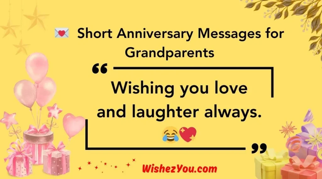 Short Anniversary Messages for Grandparents