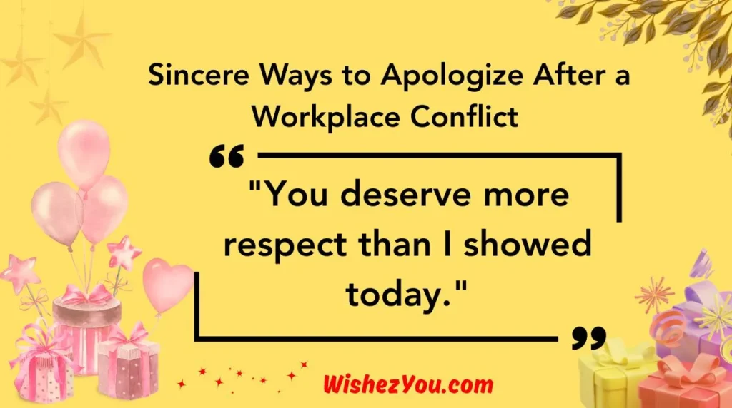 Sincere Ways to Apologize After a Workplace Conflict