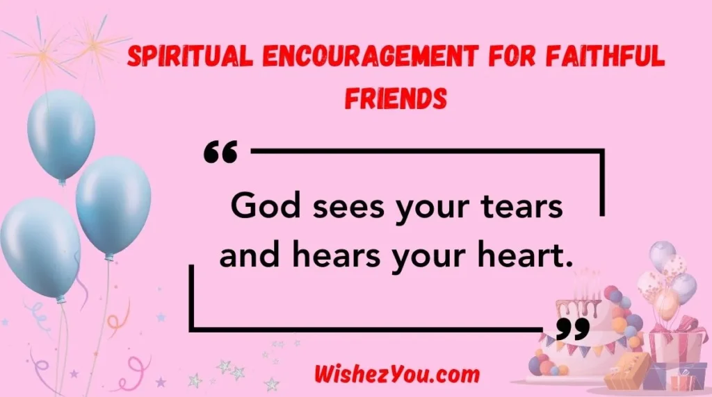 Spiritual Encouragement for Faithful Friends