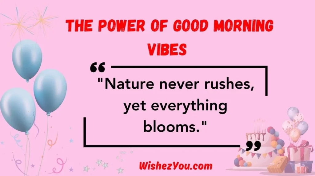 The Power of Good Morning Vibes