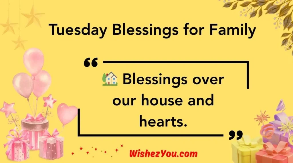  Tuesday Blessings for Family