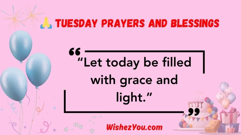  Tuesday Prayers and Blessings