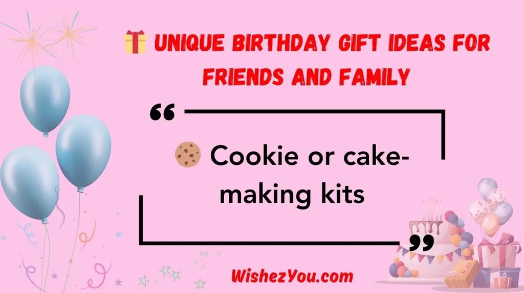  Unique Birthday Gift Ideas for Friends and Family