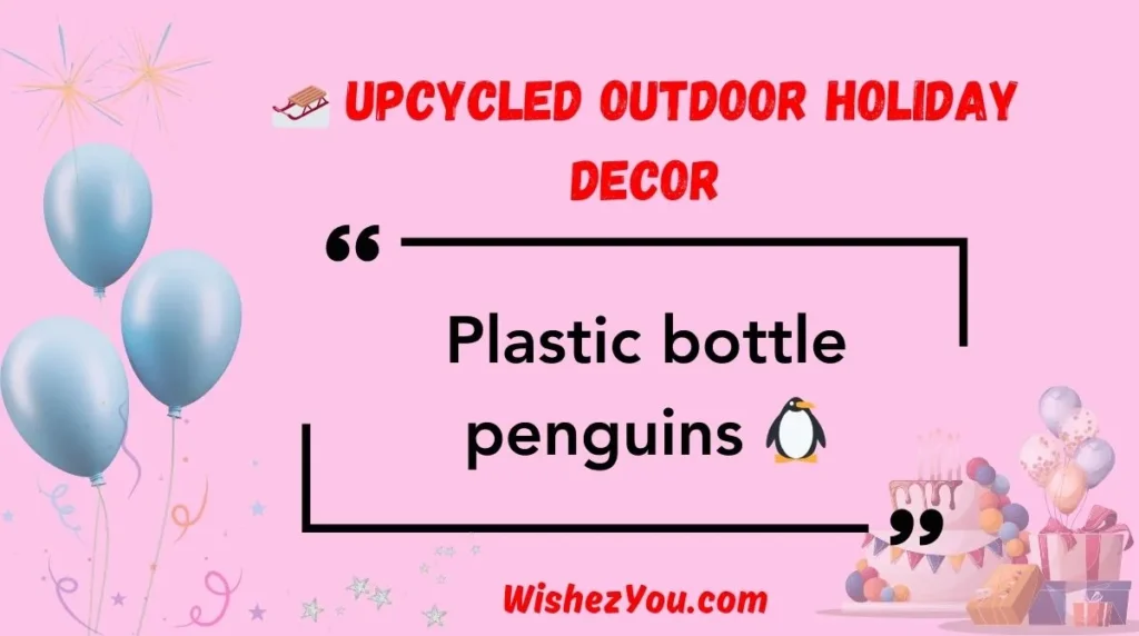  Upcycled Outdoor Holiday Decor