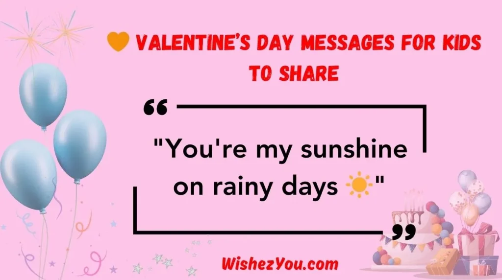 Valentine’s Day Messages for Kids to Share
