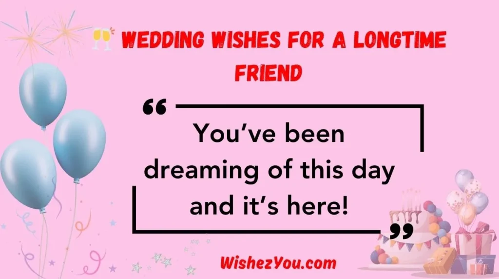 Wedding Wishes for a Longtime Friend