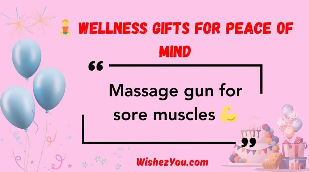  Wellness Gifts for Peace of Mind