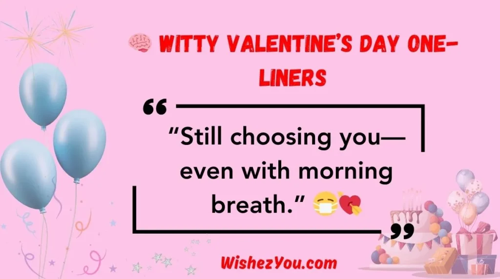  Witty Valentine’s Day One-Liners