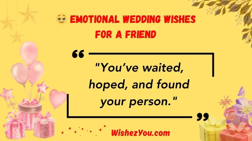 Emotional Wedding Wishes for a Friend