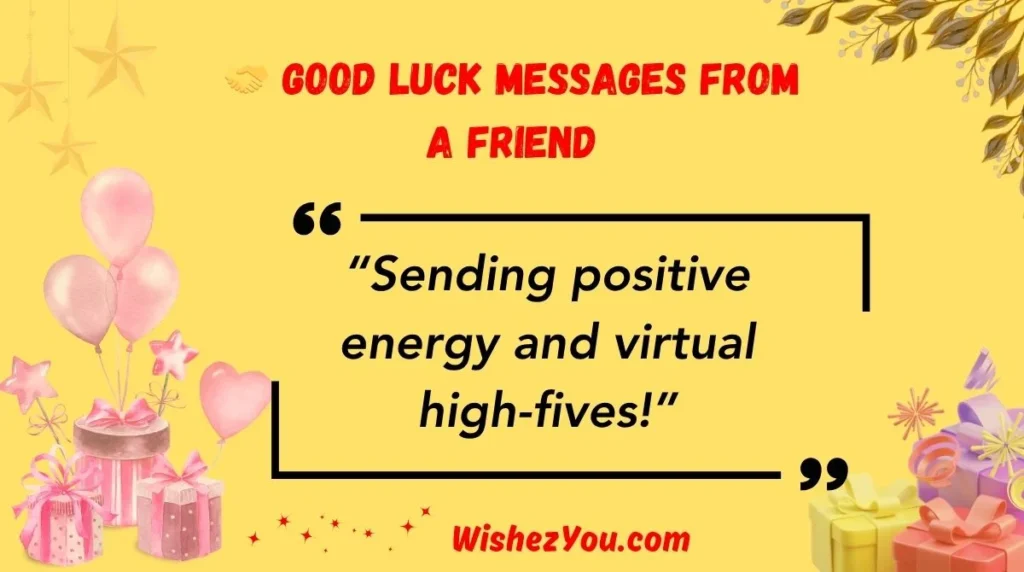 Good Luck Messages from a Friend