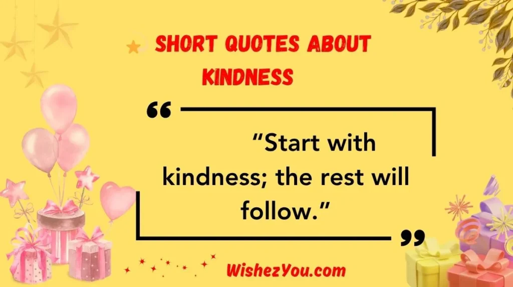 Short Quotes About Kindness