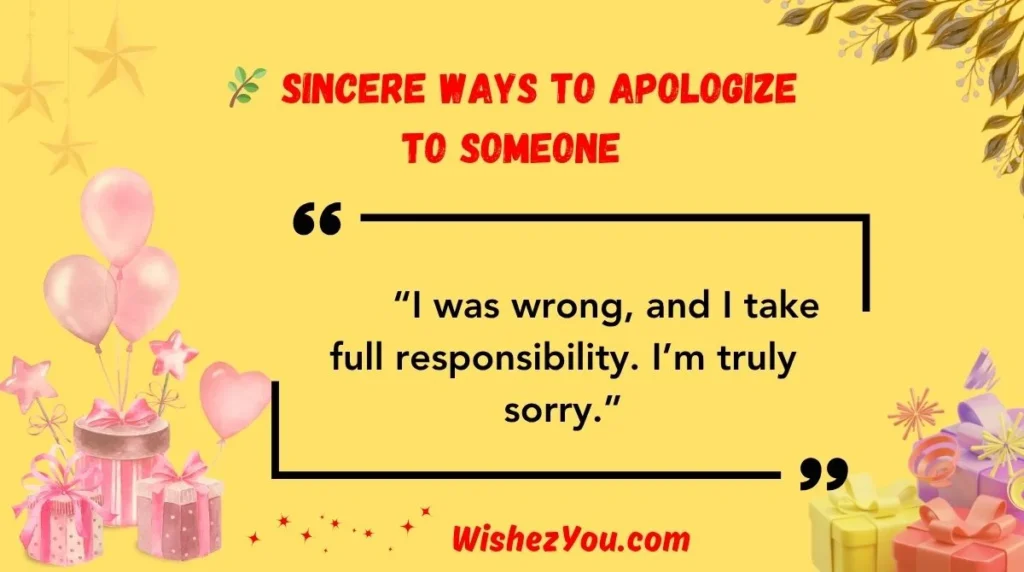 Sincere Ways to Apologize to Someone
