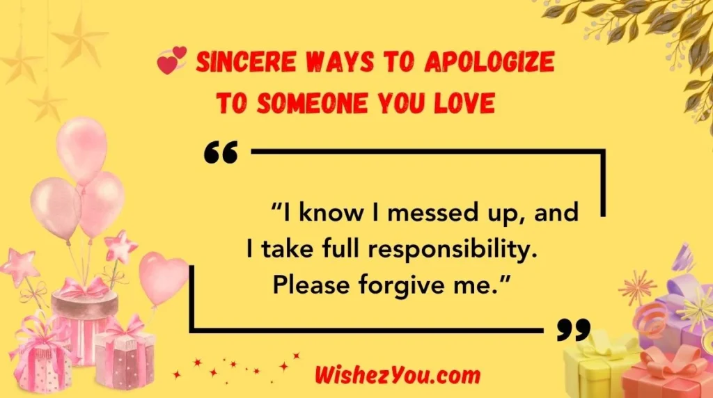 Sincere Ways to Apologize to Someone You Love