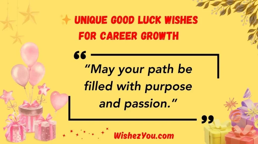 Unique Good Luck Wishes for Career Growth