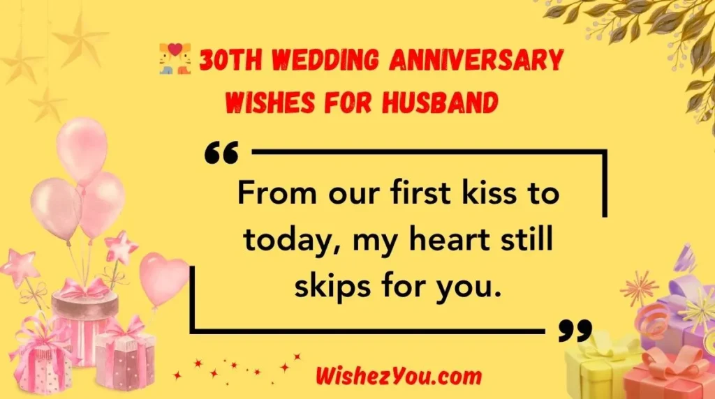 30th Wedding Anniversary Wishes for Husband