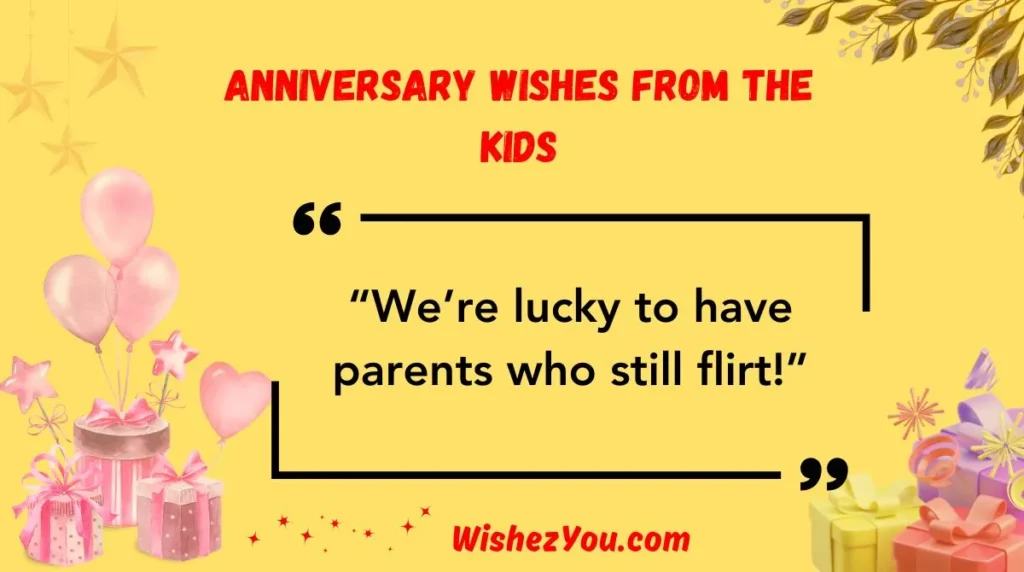  Anniversary Wishes from the Kids