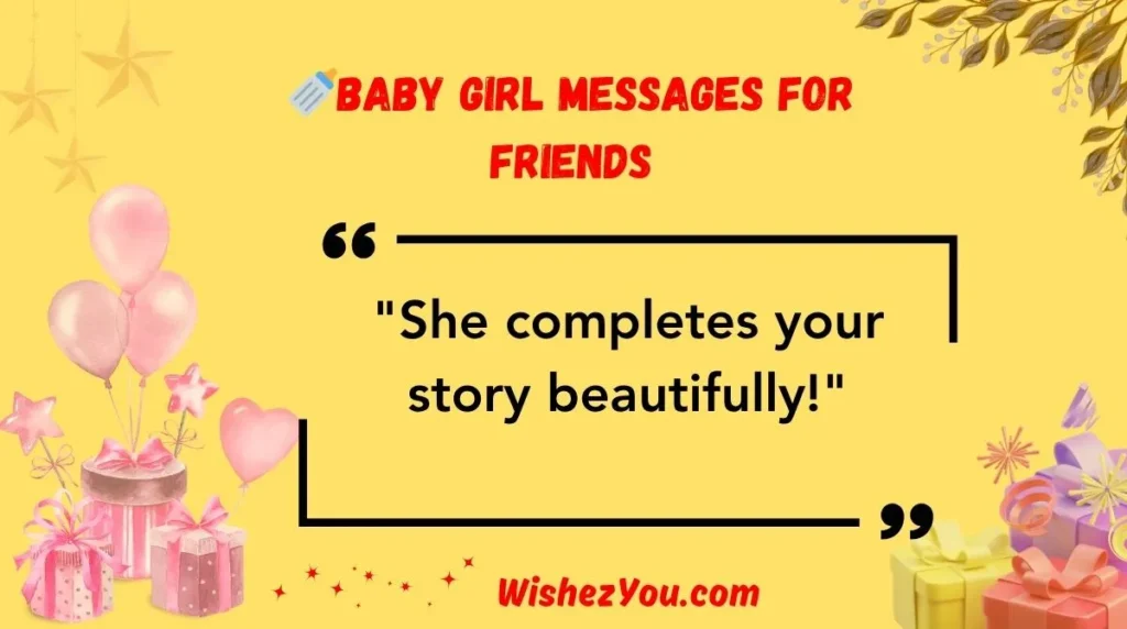 Baby Girl Messages for Friends