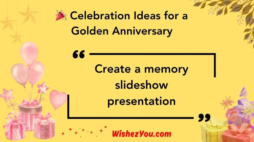  Celebration Ideas for a Golden Anniversary