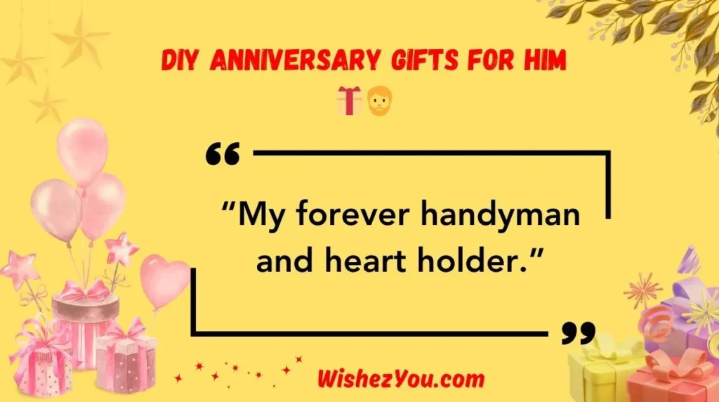 DIY Anniversary Gifts for Him