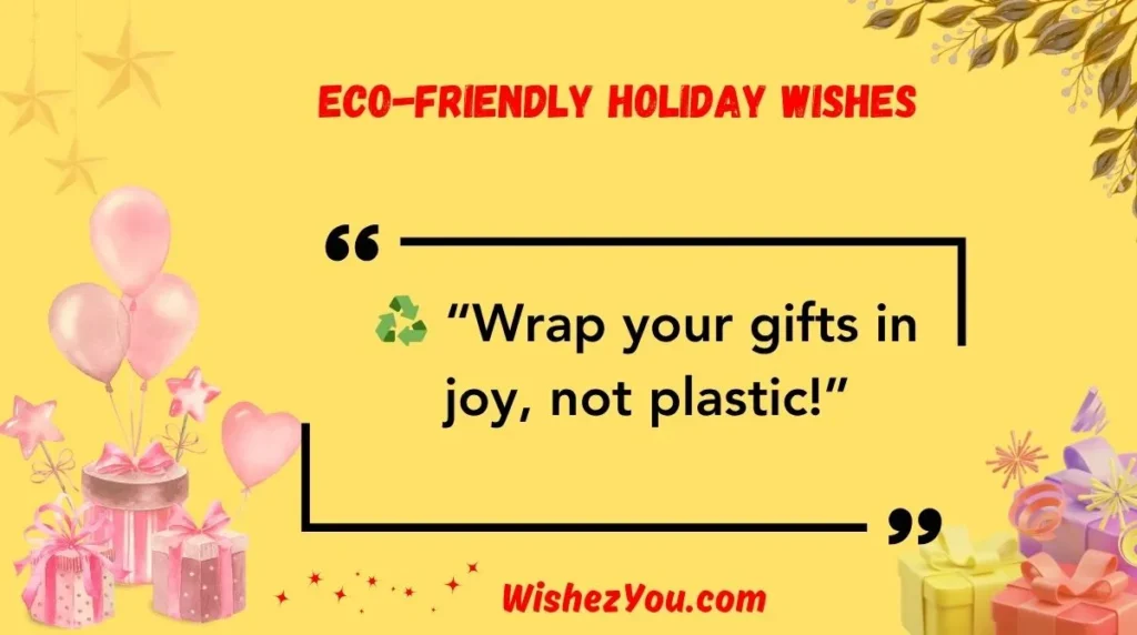 Eco-Friendly Holiday Wishes
