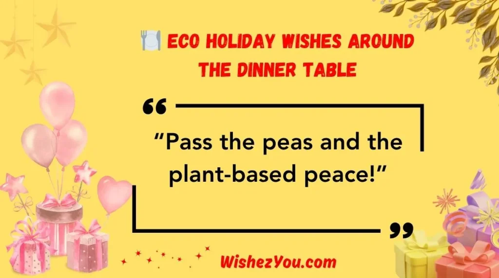  Eco Holiday Wishes Around the Dinner Table