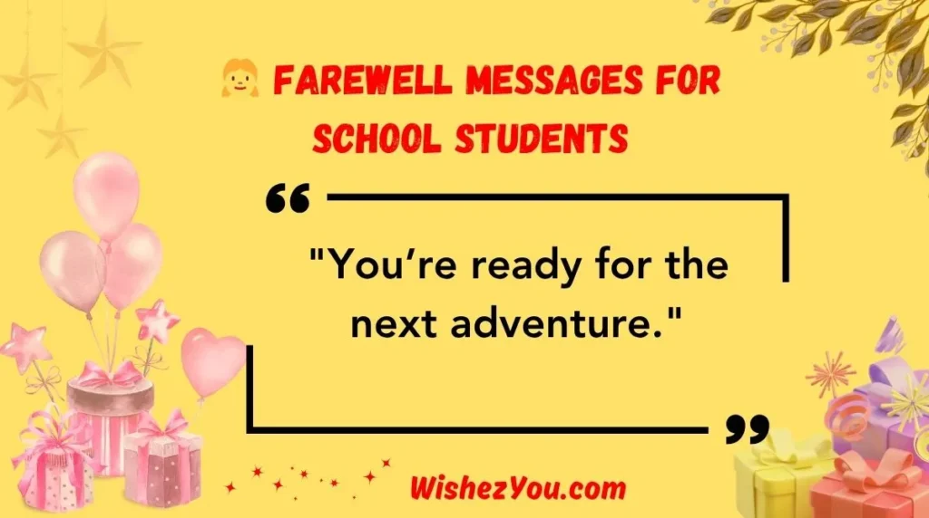  Farewell Messages for School Students